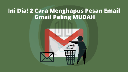 Cara Menghapus Pesan Email Di Gmail