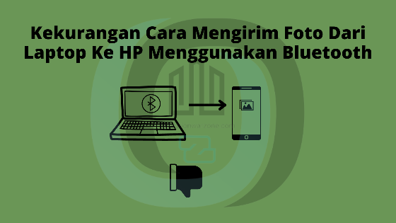 Cara Mengirim Foto Dari Laptop Ke HP Menggunakan Bluetooth