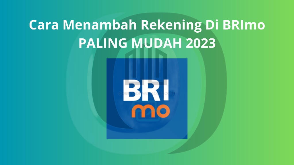 Cara Menambah Rekening Di BRImo