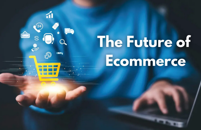 The Future of E-commerce: Trends to Watch in 2024