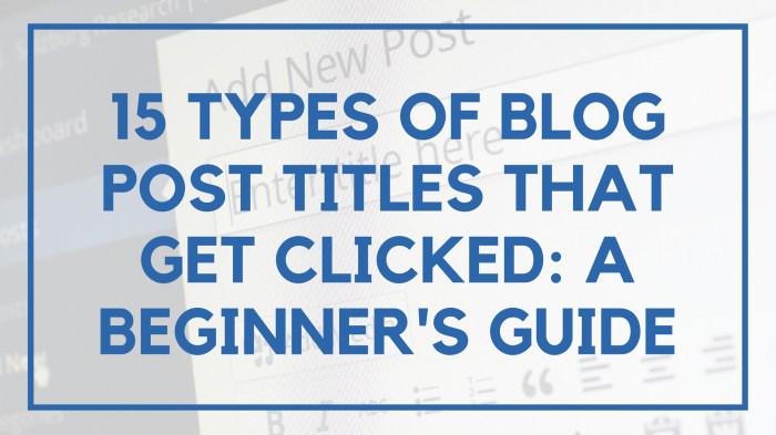 Developing Effective Blog Post Titles