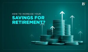 How to boost your retirement savings