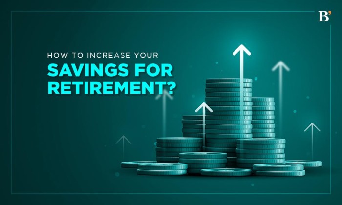 How to boost your retirement savings