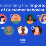 Understanding Consumer Behavior